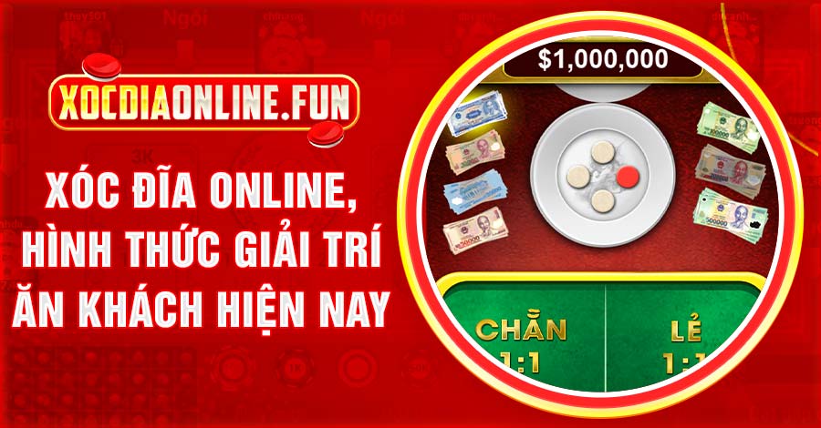 Xóc Đĩa Online xuất hiện phổ biến trên các nền tảng cá cược đổi thưởng